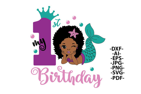 My 1St Birthday, Afro Mermaid Svg, Mermaid Svg, Birthday Girl Svg, Black Woman Clipart, Afro Woman Svg, Glamour Female SVG 1uniqueminute 