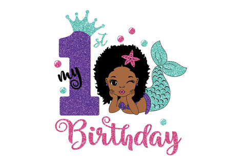 My 1St Birthday, Afro Mermaid Svg, Mermaid Svg, Birthday Girl Svg, Black Woman Clipart, Afro Woman Svg, Glamour Female SVG 1uniqueminute 