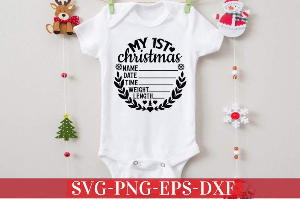 My 1st christmas name date time weight length SVG - So Fontsy