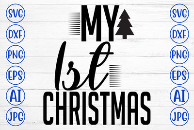 My 1st Christmas SVG Cut File SVG Syaman 