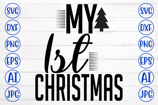 My 1st Christmas SVG Cut File SVG Syaman 