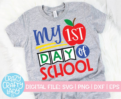 My 1st Day of School | Back to School SVG Cut File SVG Crazy Crafty Lady Co. 