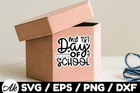My 1st day of school Stickers SVG akazaddesign 