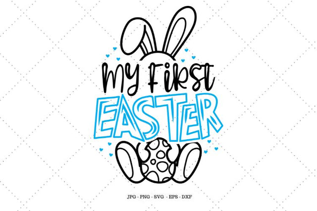 My 1st Easter, My First Easter, 1st Easter Svg, Baby First Easter, Easter Gift, Boys First Easter, Cute Easter Svg SVG SVG Digital Designer 