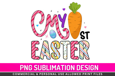 My 1st easter Sublimation PNG Sublimation Regulrcrative 