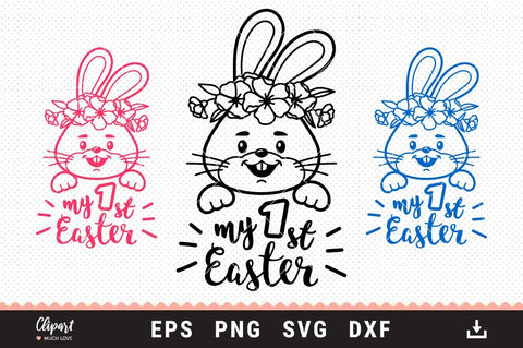 My 1st Easter SVG, Easter bunny SVG, DXF, Cricut, Silhouette SVG ClipartMuchLove 