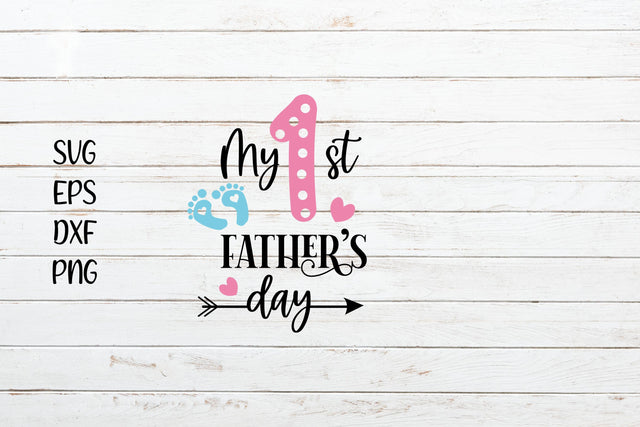 My 1st Father's Day Svg Cut File SVG SmmrDesign 