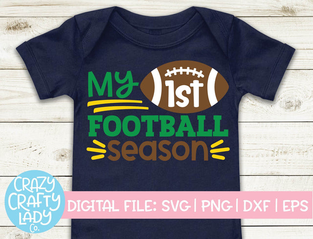 My 1st Football Season | Sports SVG Cut File SVG Crazy Crafty Lady Co. 