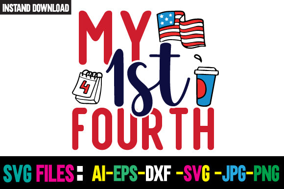 My 1st Fourth SVG Cut File SVG Newmockups 