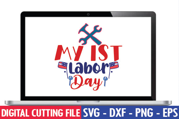 My 1st Labor Day SVG SVG thesvgfactory 