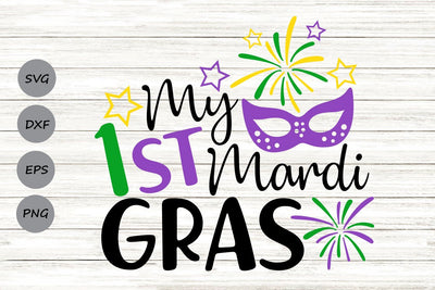 My 1st Mardi Gras| Mardi Gras SVG Cutting Files. SVG CosmosFineArt 