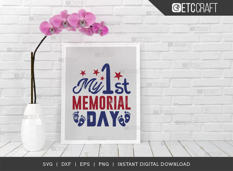 My 1st Memorial Day SVG Cut File, Happy Confederate Memorial Day Svg, Confederate Heroes Day Svg, Confederate Memorial Quote, ETC T00627 SVG ETC Craft 