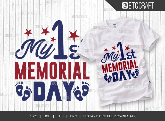 My 1st Memorial Day SVG Cut File, Happy Confederate Memorial Day Svg, Confederate Heroes Day Svg, Confederate Memorial Quote, ETC T00627 SVG ETC Craft 