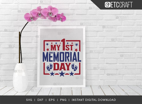 My 1st Memorial Day SVG Cut File, Happy Confederate Memorial Day Svg, Confederate Heroes Day Svg, Confederate Memorial Quote, ETC T00627 SVG ETC Craft 