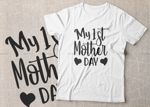 My 1st mother day SVG, Mom Svg, Mothers Day T-shirt Design, Happy Mothers Day SVG, Mother's Day Cricut Files, Mom Gift Cameo, Vinyl Designs, Iron On Decals, Cricut cut files, svg, eps, dxf, png SVG Dinvect 