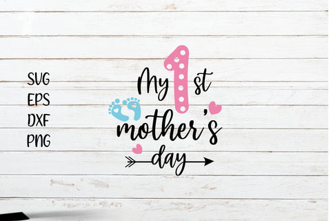 My 1st Mother's Day svg, Mother's Day Design SVG SmmrDesign 