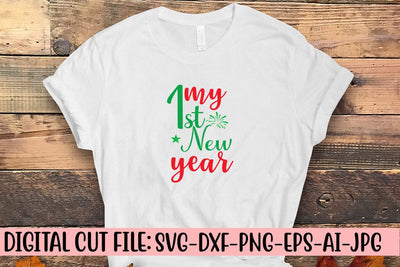 My 1st New Year SVG Cut File SVG Syaman 