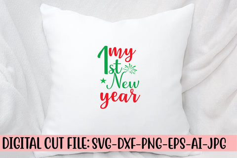 My 1st New Year SVG Cut File SVG Syaman 