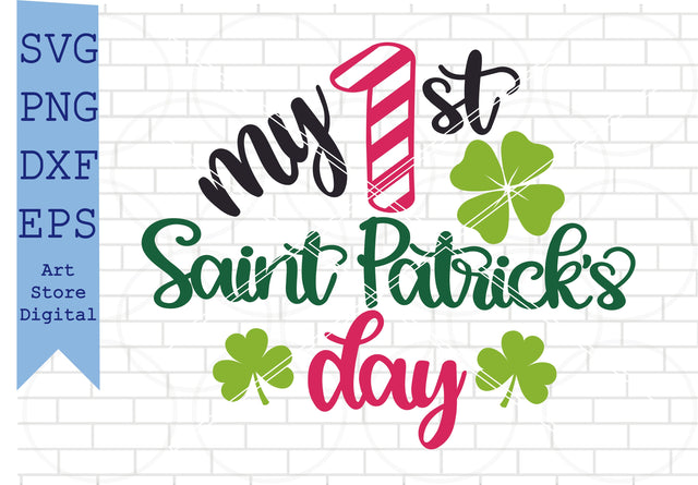 My 1st Saint Patrick’s Day (2) Svg, St Patrick’s Day Svg Png, Dxf, Eps Cut Files SVG Artstoredigital 