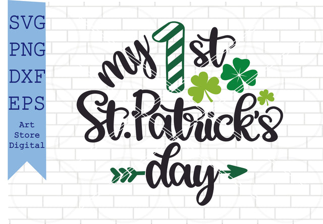 My 1st St Patrick’s Day (1) Svg, St Patrick’s Day Svg Png, Dxf, Eps Cut Files SVG Artstoredigital 