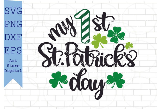 My 1st St Patrick’s Day (2) Svg, St Patrick’s Day Svg Png, Dxf, Eps Cut Files SVG Artstoredigital 