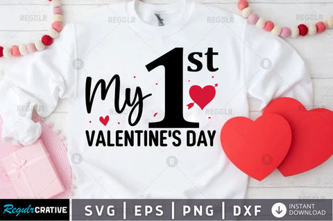 My 1st valentine s day SVG SVG Regulrcrative 