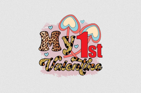 My 1st Valentine Sublimation SVGArt 