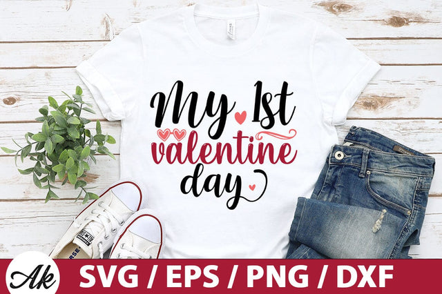 My 1st valentine SVG SVG akazaddesign 