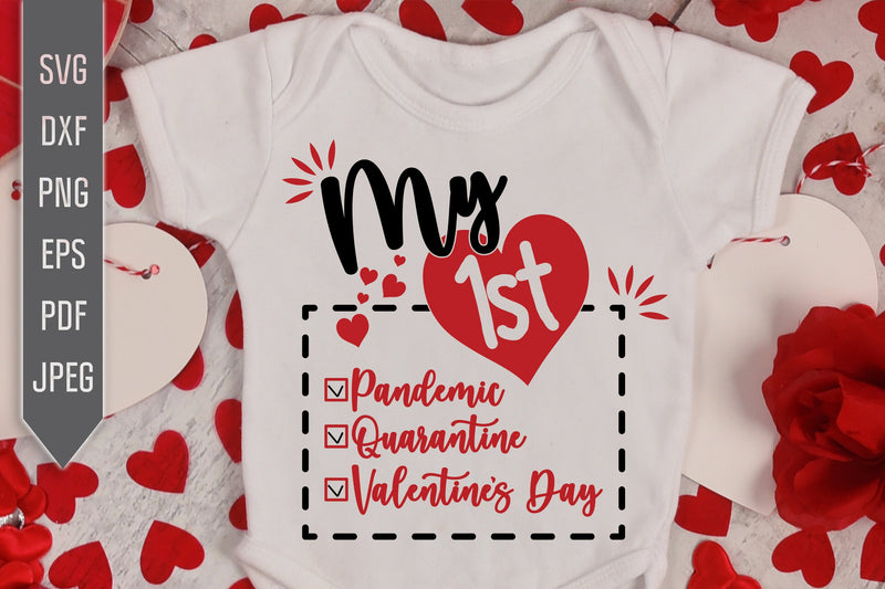 My 1st Valentine's Day 2021 Svg. Covid 19 Svg. My 1st Pandemic. My 1st Quarantine. Valentine Svg. Baby Shirt Svg. Newborn Baby Bib dxf, png SVG Mint And Beer Creations 