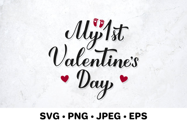 My 1st Valentines Day. Baby first Valentine SVG LaBelezoka 
