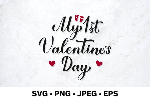 My 1st Valentines Day. Baby first Valentine SVG LaBelezoka 