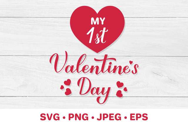 My 1st Valentines Day. Baby first Valentine SVG LaBelezoka 