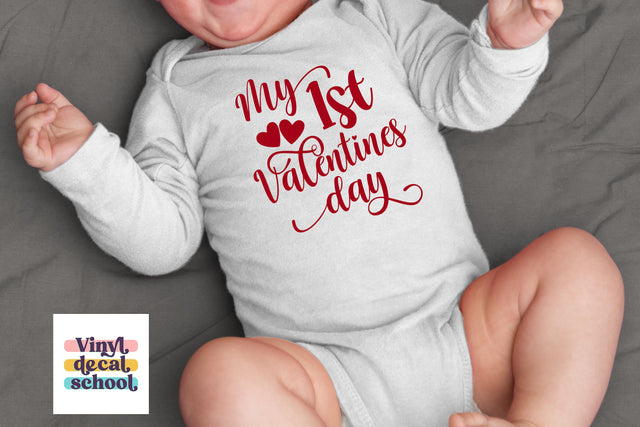 My 1st Valentines Day Baby Iron On Design SVG Vinyl Decal School 