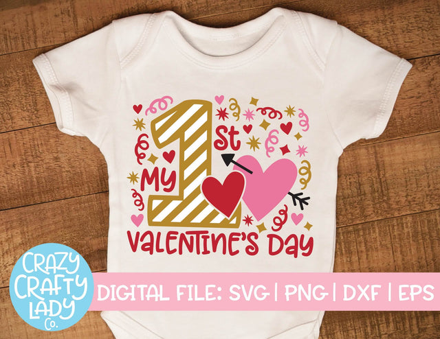 My 1st Valentine's Day | Baby SVG Cut File SVG Crazy Crafty Lady Co. 
