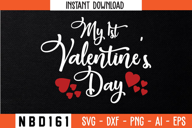 my 1st valentine's day Svg Design SVG Nbd161 