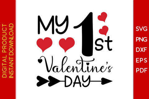 My 1st Valentine’s Day SVG PNG EPS Cut File SVG Creativedesigntee 