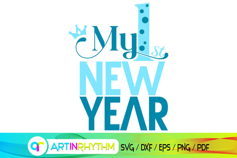 my 1sy new year, my first new year SVG Artinrhythm shop 