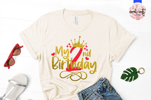 My 2nd birthday - Birthday SVG EPS DXF PNG Cutting File SVG CoralCutsSVG 
