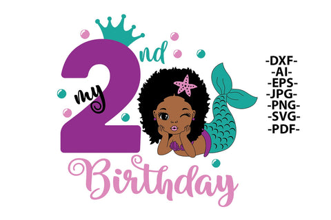 My 2nd Birthday Svg, Afro Mermaid Svg, Birthday Mermaid Svg, Mermaid Princess Svg, Birthday Girl Svg, Black Woman Clipart, Glamour Female SVG 1uniqueminute 