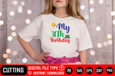 My 30th Birthday SVG CraftlabSvg29 