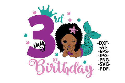 My 3rd Birthday Svg, Afro Mermaid Svg, Birthday Mermaid Svg, Mermaid Princess Svg, Birthday Girl Svg, Black Woman Clipart, Glamour Female SVG 1uniqueminute 