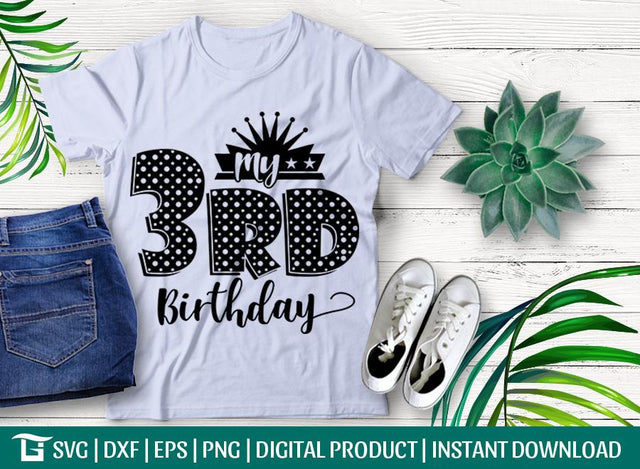 My 3rd Birthday Svg Cut File, Baby Birthday Svg, Happy Birthday Svg, Princess Birthday Party Svg, Tshirt Design, SVG ETC Craft 