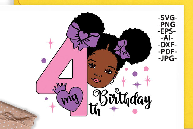 My 4th Birthday, Afro Girl Svg,, Four Years Old Svg, Black Princess Svg, Birthday Girl Svg, Black Woman Svg, Clipart, Glamour Female SVG 1uniqueminute 