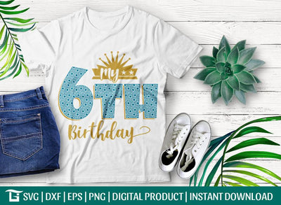 My 6th Birthday Svg Cut File, My Sixth Birthday Svg, Birthday Balloon Svg, Number Sixth Svg, Tshirt Design, SVG ETC Craft 