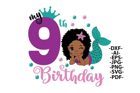 My 9th Birthday, Afro Mermaid, Mermaid Birthday, Birthday Girl Svg, Black Woman, Afro Woman Svg SVG 1uniqueminute 