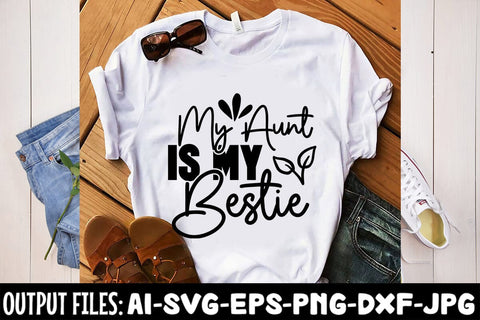 My Aunt Is My Bestie SVG Design SVG Rafiqul20606 