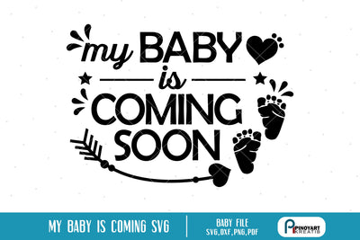 My Baby is Coming Soon Svg SVG Pinoyart Kreatib 