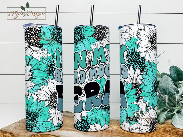 My Bad Mood Era 20 oz Skinny Tumbler Sublimation Design Digital Download PNG Instant DIGITAL ONLY, Bad Mom Sarcastic Tumbler Sublimation iStyleDesign 