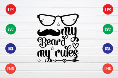 my beard my rules svg SVG sk.swapon Roy 