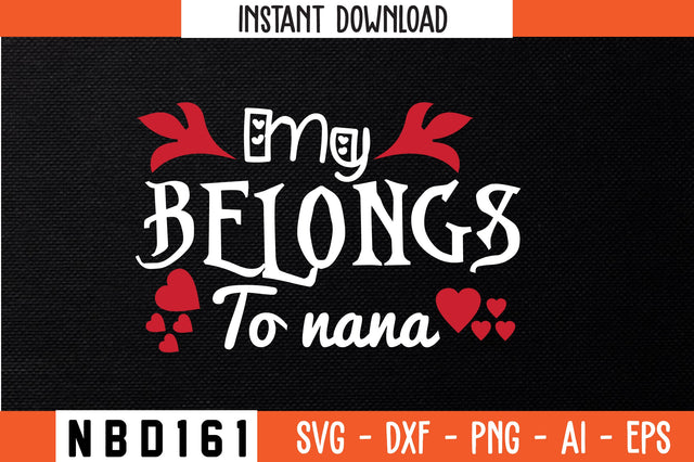 my belongs to nana Svg Design SVG Nbd161 
